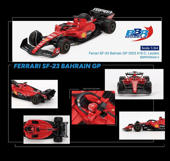 BBR 64014 Ferrari SF23 #16 C. Leclerc 2023 Bahrain GP