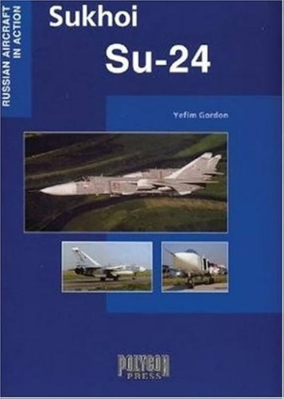 Russian Aircraft in Action Sukhoi Su-24
